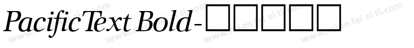 PacificText Bold字体转换